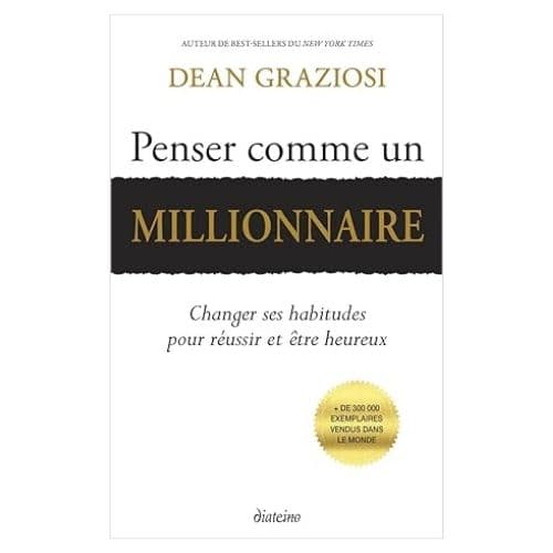 Penser comme un millionnaire
