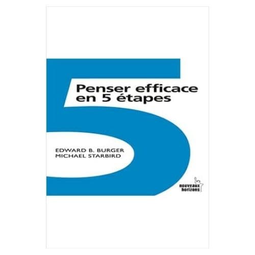 Penser efficace en 5 etapes